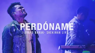 Barak - Perdóname | Video Oficial (Live)