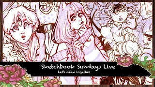 Sketchbook Sunday Live Let's draw together