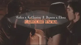 ◈ Stefan & Katherine  ||  Damon & Elena — порвано платье◈