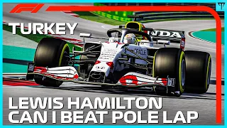 CAN I BEAT HAMILTON'S F1 2021 TURKISH GP POLE LAP???