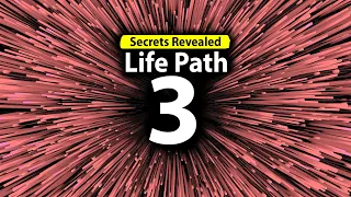 Numerology Secrets: Life Path 3