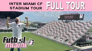 Inter Miami Stadium FULL Tour