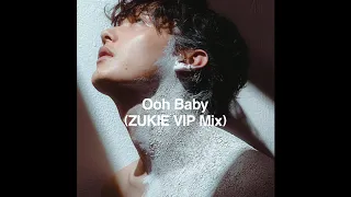 向井太一 - Ooh Baby (ZUKIE VIP Mix)