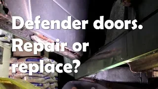 Defender doors   are they worth fixing - or should I buy new?