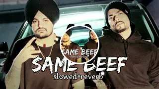 SAME BEEF (SLOWED+REVERB) LOFI SONG TRENDING SIDHU MOOSE WALA PUNJABI LOFI SONG