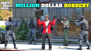 GTA 5 : MILLION DOLLAR BANK ROBBERY