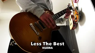 KUZIRA - Less The Best