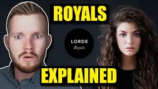 "Royals" by Lorde Will Make You Think!!! | Lyrics Explained