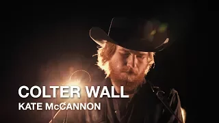 Colter Wall | Kate McCannon | First Play Live