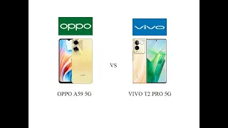 Oppo A59 5G  VS Vivo T2 Pro 5G