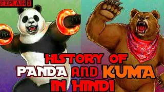 HISTORY OF KUMA AND PANDA TEKKEN7 IN HINDI