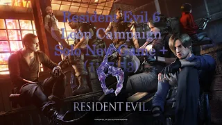 Resident Evil 6 [PC] New Game + Leon Solo (1:57:53) World Record