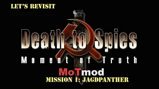 Let's Replay Death to Spies Moment of Truth: MoTmod Mission 1 - Jagdpanther