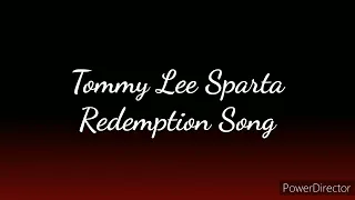 Tommy Lee Sparta - My Redemption Song (Lyrics)