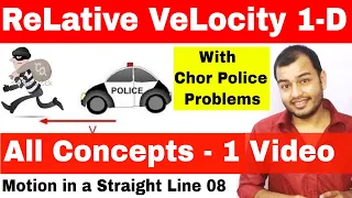 Relative Velocity || Kinematics|| Motion in a Straight Line 08 || Class 11 Chapter 4 || JEE MAINS