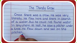 The Thirsty Crow Story in English Writing/English Story Writing/Simple Handwriting in English