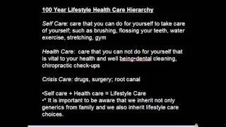 The 100 Year Lifestyle Healthcare Hierarchy(TM)