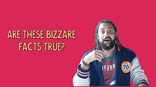 Are These Bizzare facts True? | Ok Tested