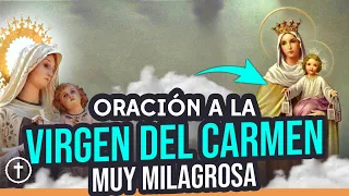 ORACION MUY MILAGROSA A La VIRGEN DEL CARMEN - Oración Y Bendición