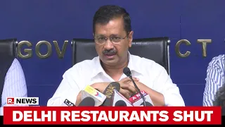 Delhi: Kejriwal Briefs Media On COVID-19: Prohibits Dining In Restaurants Till March 31