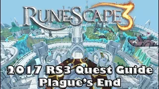 RS3 Quest Guide - Plague's End - 2017(Up to Date!) - We Made It!