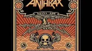 Gung Ho - Anthrax