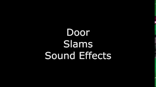 Door Slams Sound Effects