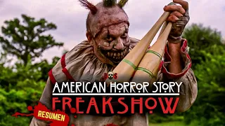 FREAK SHOW (American Horror History/ Historia De Terror Americana) 4ta Temporada/DOS O MÁS RESÚMENES