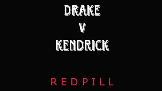 R E D P I L L Presents “Star Wars” Drake V Kendrick