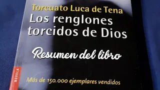 LOS RENGLONES TORCIDOS DE DIOS, de Torcuato Luca de Tena: RESUMEN y RESEÑA DEL LIBRO