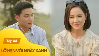 Lỡ Hẹn Với Ngày Xanh Tập 44 (Cuối) | Giang với Thường ngày càng thân thiết, gắn bó | VTV Giải Trí