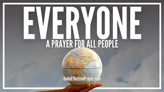 Prayer For Everyone | All Humanity, All People, All Souls