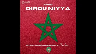 dirou niyya - world cup morocco fan chant (slowed)