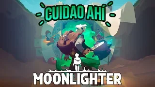 Cuidao Ahí... Moonlighter