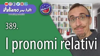 389. I pronomi relativi