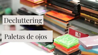 Colección de Maquillaje | Decluttering Paletas de Sombras 2020