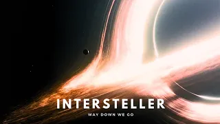 I N T E R S T E L L E R  4K EDIT ( way down we go ) || the beauty of Interstellar