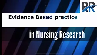 Evidence Based Practice in detail | Nursing Research | Rashmi Rajora