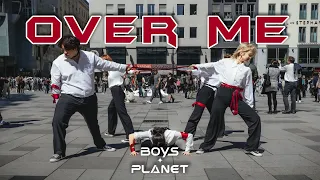 [K-POP IN PUBLIC VIENNA] - Over Me - Overdose (Boys Planet)  - Dance Cover - [UNLXMITED] [ONE TAKE]