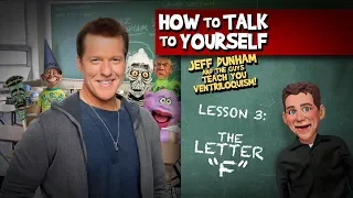 How To Be a Ventriloquist! Lesson 3 | JEFF DUNHAM
