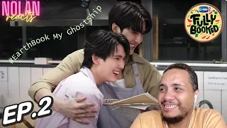 Fully Booked Ep.2 เปิดมาวันแรกก็อึ้งเลอ !!! | REACTION