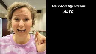 Be Thou My Vision ALTO Sing With Rachael