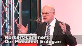 Norbert Lammert: Erdoğan ist Putschist