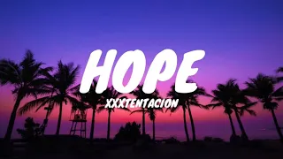 XXXTENTACION - Hope (Clean - Lyrics)