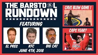 Barstool Rundown - June 4, 2018