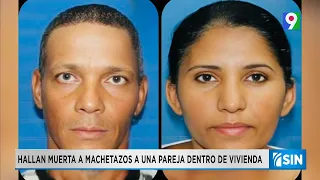 Investigan hallazgo una pareja encontrada muerta en Baní | Primera Emisión SIN