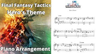 Final Fantasy Tactics - Hero's Theme Piano Arrangement (with Music Sheets)