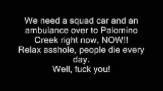 GTA SA: Police Radio - Relax... People Die Every Day