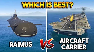 GTA 5 ONLINE : RAIMUS VS AIRCRAFT CARRIER (WHICH IS BEST?)