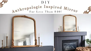 Anthropologie inspired mirror DIY for less than $40 | Anthropologie dupe | DIY home decor